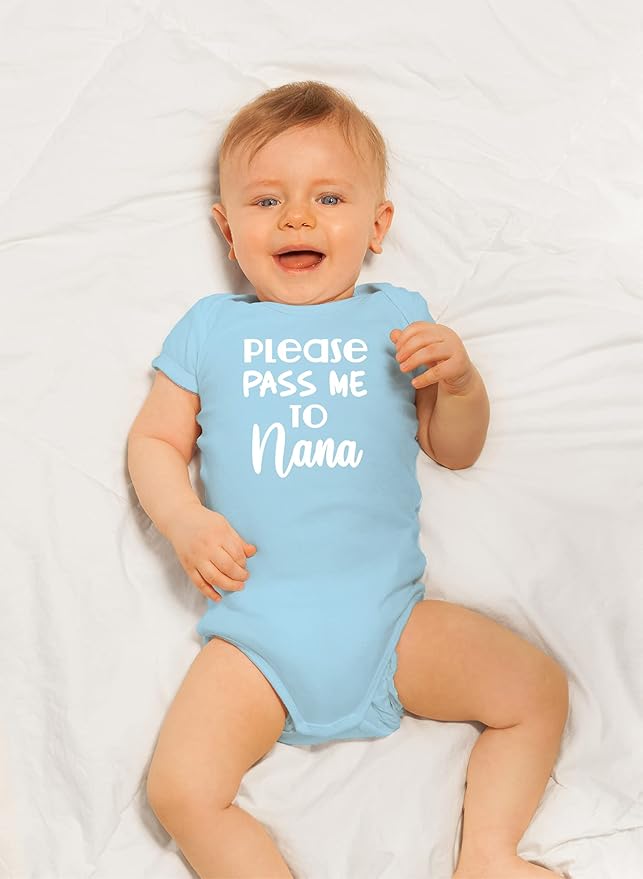 CBTwear Please Pass Me to Nana - Baby Clothes - Funny Newborn Bodysuit Outfits for Boys and Girls