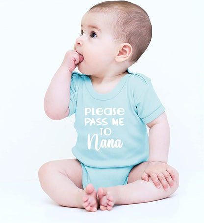 CBTwear Please Pass Me to Nana - Baby Clothes - Funny Newborn Bodysuit Outfits for Boys and Girls