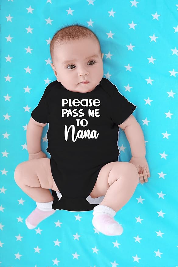 CBTwear Please Pass Me to Nana - Baby Clothes - Funny Newborn Bodysuit Outfits for Boys and Girls
