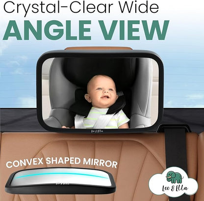 Leo and Ella - Baby Car Mirror - Extra Large & Ultra Clear Infant View, Crash Tested Shatterproof Design w/ 360° Adjustable Mount, Premium Car Mirror For Baby